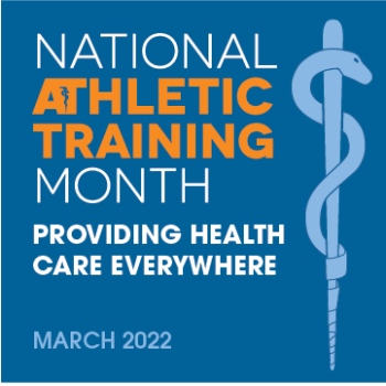 2022 Nationl Athletic Training Month