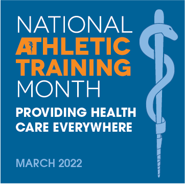 2022 Nationl Athletic Training Month